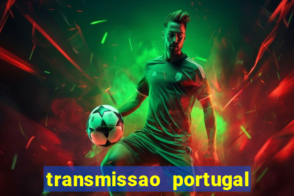 transmissao portugal x franca